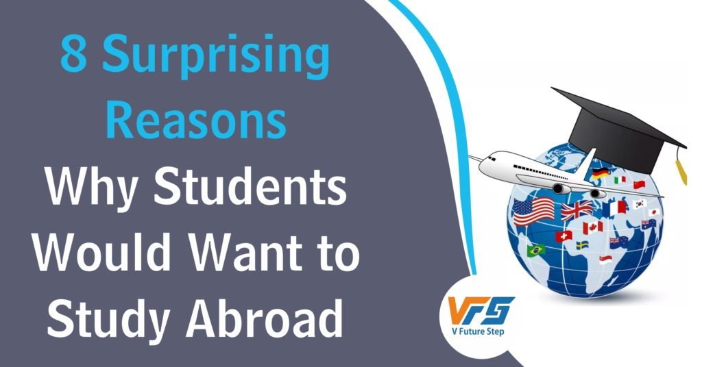 8 Surprising Reasons Why Students Would Want To Study Abroad! - Blog ...